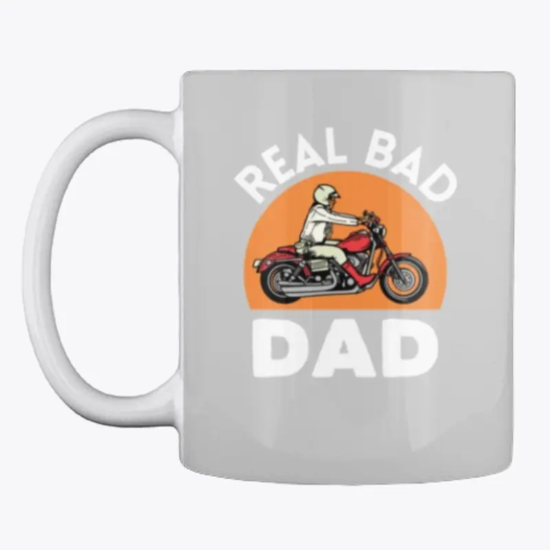 Real Bad Dad Mug