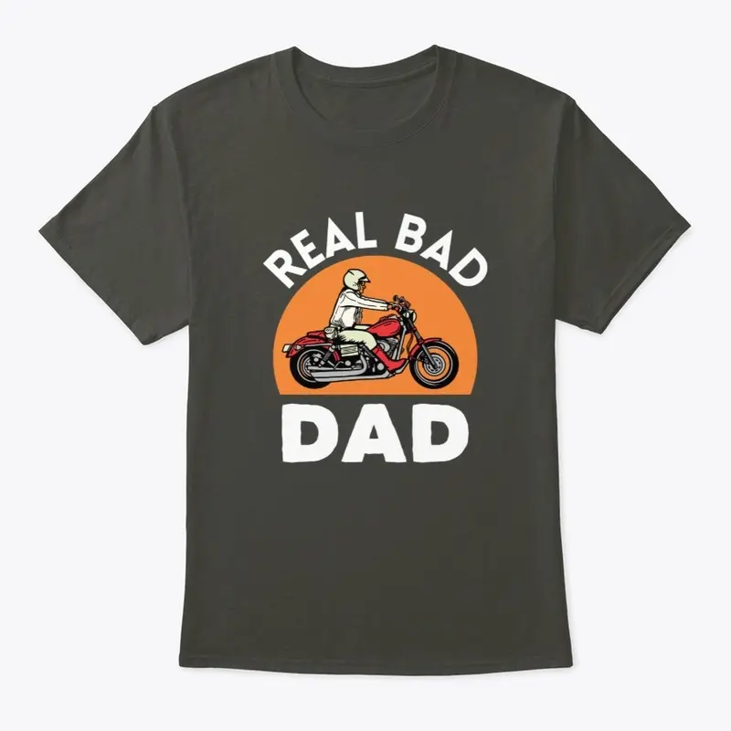 Real Bad Dad Tee